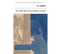 The Toffee Man and The Kingdom of Ends