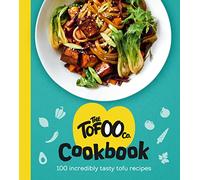 The Tofoo Cookbook: 100 delicious, easy & meat free recipes