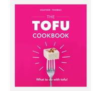 The Tofu Cookbook