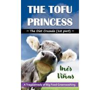 The tofu Princess (The Diet Crusade)