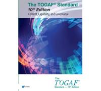 The TOGAF® Standard, 10th Edition - Content, Capability, and Governance