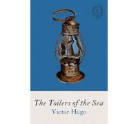 The Toilers of the Sea: 4 (Smith & Taylor Classics, 4)