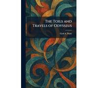 The Toils and Travels of Odysseus
