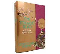 The Tokaido Road: A Novel of Feudal Japan