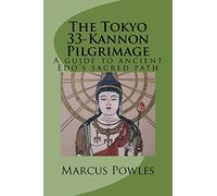 The Tokyo 33-Kannon Pilgrimage: black and white edition