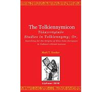 The Tolkiennymicon: Studies in Tolkiennymy; Or, Searching for the Origins of Elvo-Indo-European in Tolkien's Elvish Lexicon