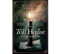 The Toll House: A thoroughly chilling ghost story to keep you up through autumn nights