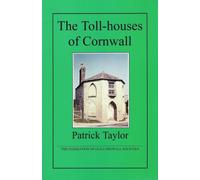 The Toll-houses of Cornwall