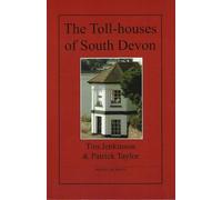 The Toll-houses of South Devon