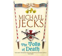 The Tolls of Death (Last Templar Mysteries 17): A riveting and gritty medieval mystery (Medieval West Country Mysteries (Paperback))