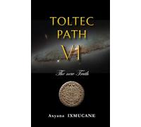 THE TOLTEC PATH VI: Patience and perseverance