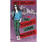 The Tomato Jam Murder: 6 (Luscious Delights)