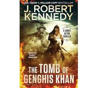 The Tomb of Genghis Khan: 25 (James Acton Thrillers)
