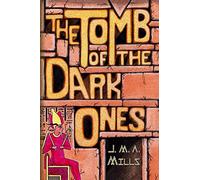 The Tomb of the Dark Ones