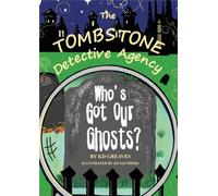The Tombstone Detective Agency : Who's Got Our Ghosts?