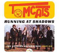 The Tomcats - Running At Shadows - The Spanish Recordings 1965-66