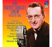 The Tommy Dorsey Show Vol. 1 By Tommy Dorsey (2014-06-23)