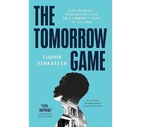 The Tomorrow Game: Rival Teenagers, Their Race for a Gun, and a Community United to Save Them