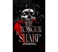 The Tongue is Sharp: An Anthology of Feminine Rage