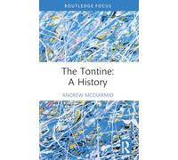 The Tontine: A History (Routledge Focus on Financial History)