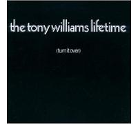 The Tony Williams Lifetime - Turn It Over