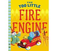 The Too Little Fire Engine (G&D Vintage)