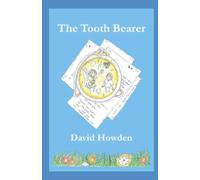 The Tooth Bearer: 1