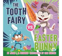 The Tooth Fairy vs. the Easter Bunny