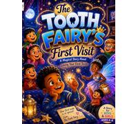 The Tooth Fairy's First Visit