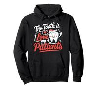 The Tooth Is I Love My Patients Dentist Gifts for Men Women Pullover Hoodie