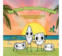 The Tooth People of Smileyland