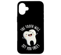 The Tooth Will Set You Free Funny Dental Pun Case for iPhone 16 Plus