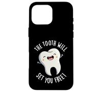 The Tooth Will Set You Free Funny Dental Pun Case for iPhone 16 Pro Max