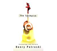 The Toothpick: Technology and Culture