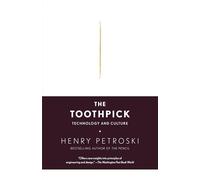 The Toothpick: Technology and Culture (Vintage)