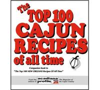 The Top 100 Cajun Recipes Of All Time