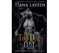 The Top Dog - Part 2: Lust (The Seven Deadly Kins)