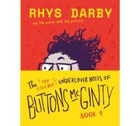 The Top Secret Undercover Notes of Buttons McGinty