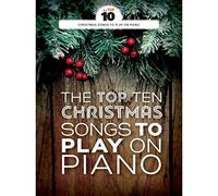 The Top Ten Christmas Songs to Play on Piano Pf Book