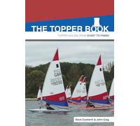 The Topper Book : Topper Sailing from Start to Finish