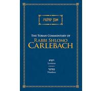 The Torah Commentary of Rabbi Shlomo Carlebach: Leviticus and Numbers