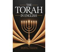 The Torah in English - Bible Large Print by Penta Teuch: Genesis, Exodus, Leviticus, Numbers, and Deuteronomy (Grapevine Edition): The "TORAH" starts ... Exodus, Leviticus, Numbers and Deuteronomy
