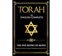 The Torah Large Print in English - The Complete Pentateuch Full text with Explanations Of Terms .