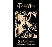 The Torah of Music: Reflections on a Tradition of Singing and Song