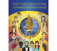 The Torchlighters Ultimate Activity Book