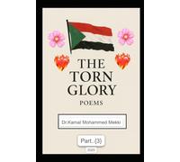 The Torn Glory - Part Three: Songs of Pain, Faith, and Rebirth