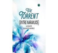 The Torrent (Entre Naranjos)