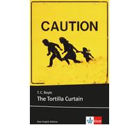 The Tortilla Curtain: Englische Lekture fur das, Boyle.