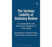 The Tortious Liability of Statutory Bodies: A Comparative and Economic Analysis of Five Cases