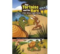 The Tortoise and the Hare: A West African Graphic Folktale (Discover Graphics: Global Folktales)